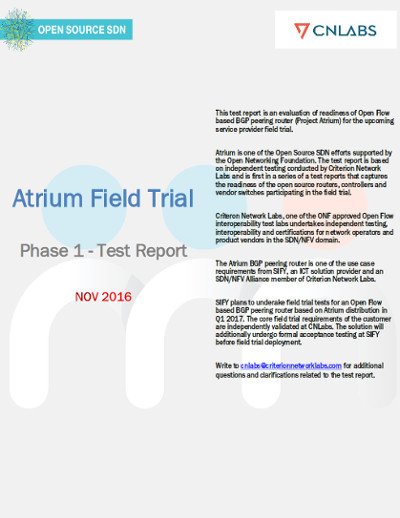 Atrium Field Trial